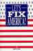 Order Let's Fix America, ISBN 0964084805, $15.00