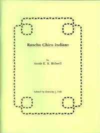 Rancho Chico Indians by Annie E. K. Bidwell