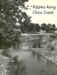 Ripples Along Chico Creek, ISBN 0-9631582-1-X, out of print